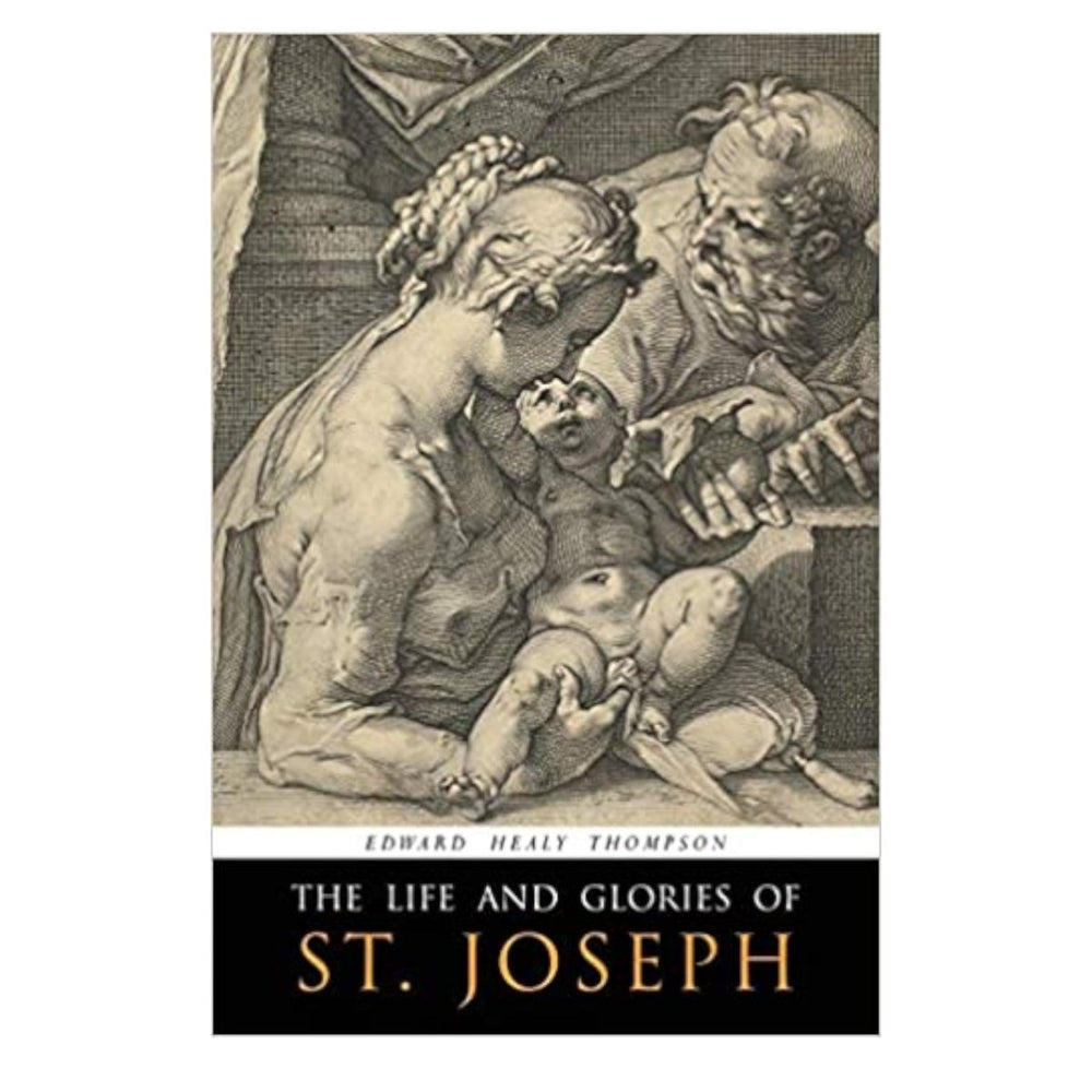The Life and Glories of St. Joseph Paperback (free delivery) - JMJ Catholic Products#variant