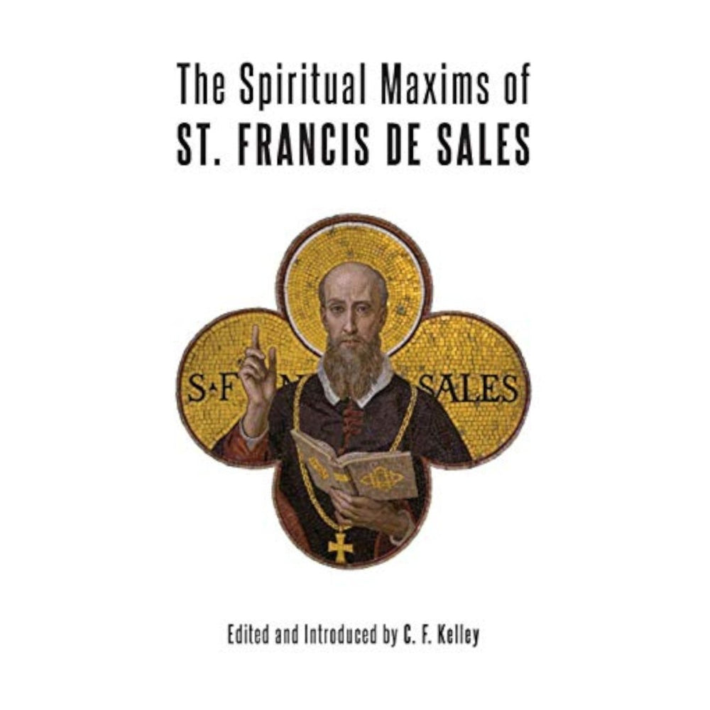 The Spiritual Maxims of St. Francis de Sales - JMJ Catholic Productsvariant