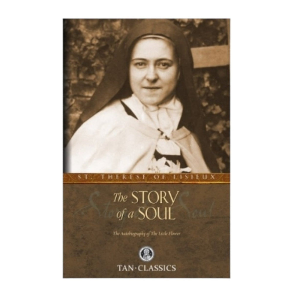 The Story of a Soul: The Autobiography of St. Therese of Lisieux (free delivery) - JMJ Catholic Products#variant