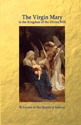 The Virgin Mary in the Kingdom of the Divine Will - JMJ Catholic Productsvariant