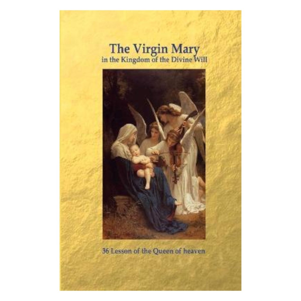 The Virgin Mary in the Kingdom of the Divine Will